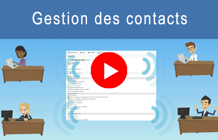 Vidéo gestion des contacts dans le logiciel CRM