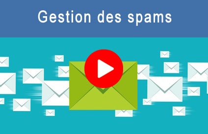 Vidéo pour comprendre comment gérer vos emails indésirables (spams)